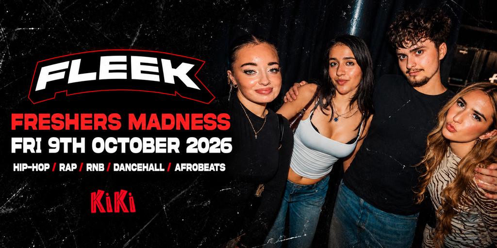FLEEK FRIDAYS - FRESHERS 2026
