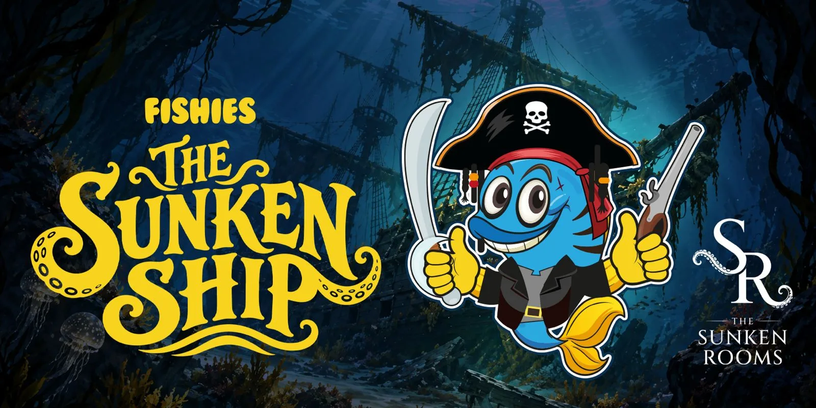 THE SUNKEN SHIP FISHIES - NEW NIGHTCLUB
