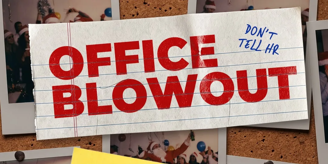 OFFICE BLOW OUT