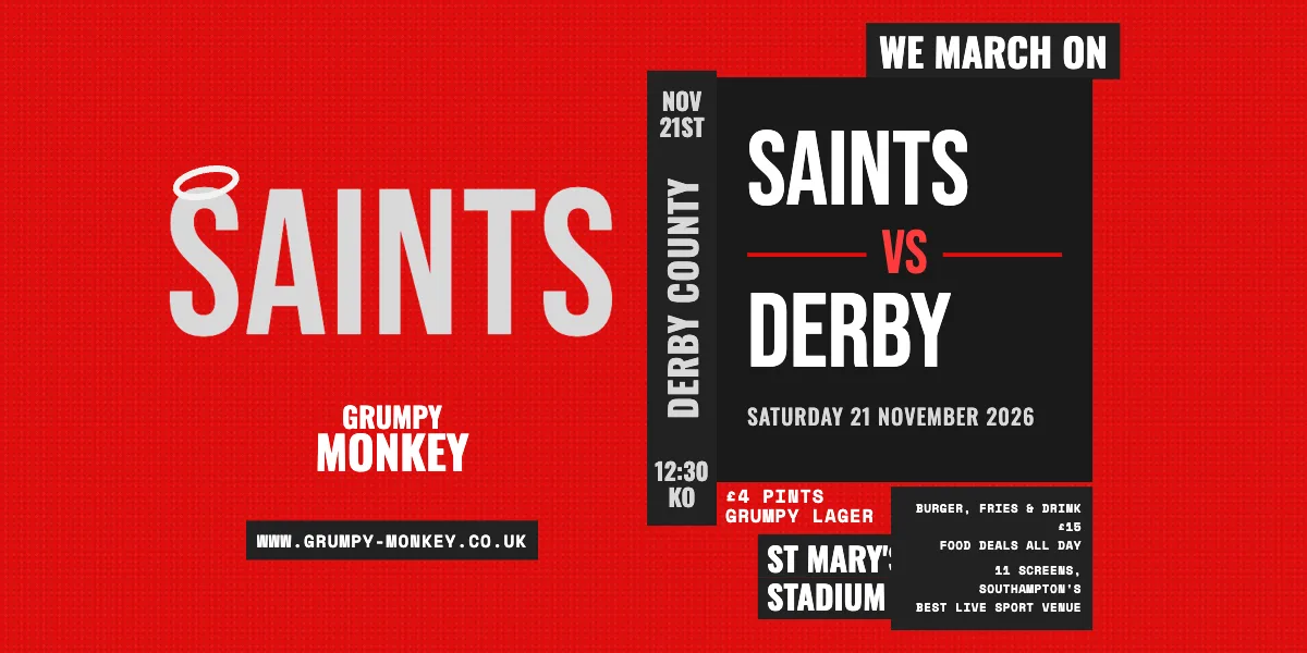 Saints vs Derby County – Live at Grumpy Monkey ⚽🔴⚪