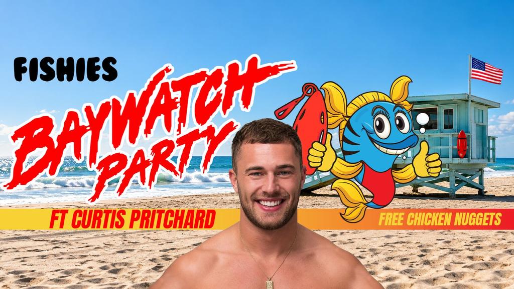 Fishies Leeds Baywatch Party Ft Curtis Pritchard