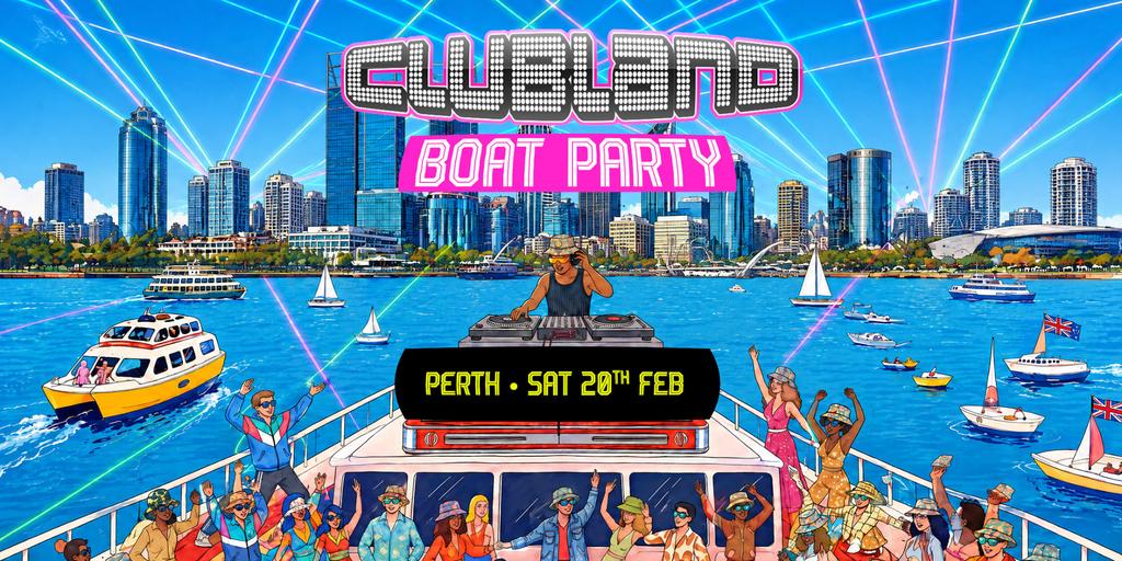 Clubland Boat Party - Perth