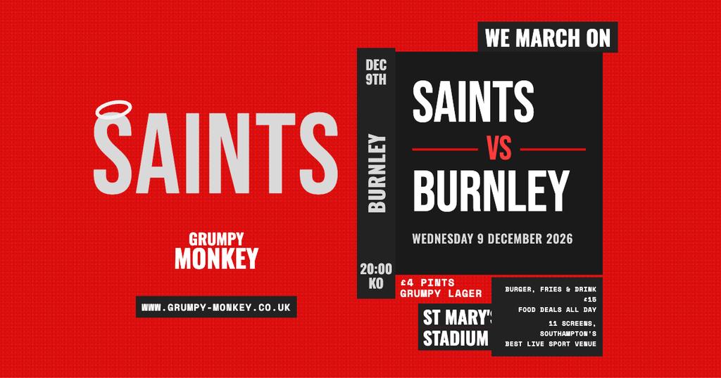 Saints vs Burnley β Live at Grumpy Monkey β½π΄βͺ
