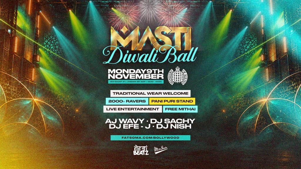 BOLLYWOOD LDN PRESENTS : MASTI : DIWALI BALL