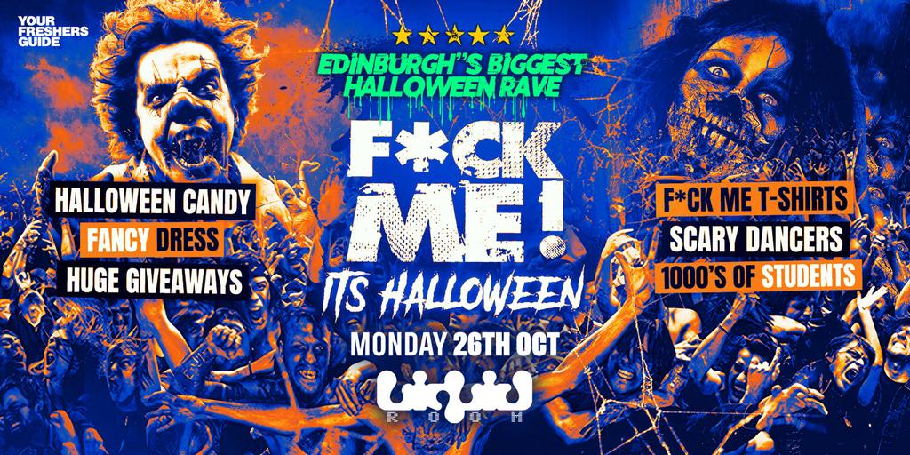 F*CK ME It's Halloween - Edinburgh