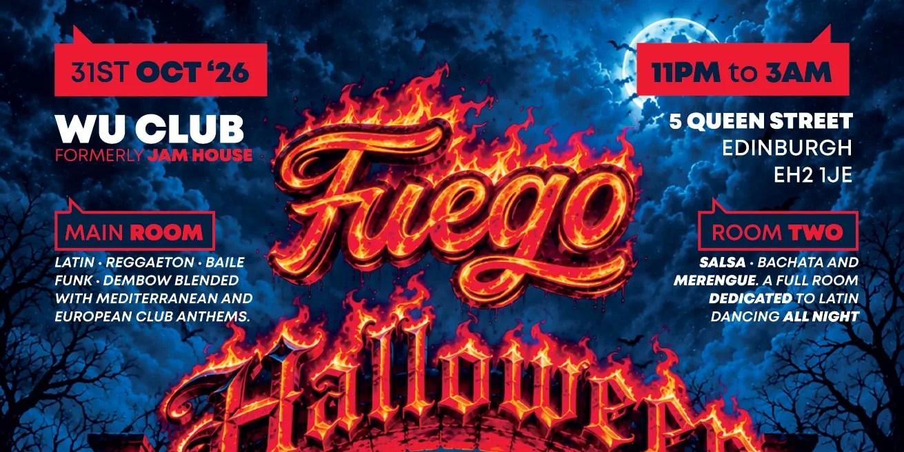 FUEGO • HALLOWEEN SPECIAL • SAT 31ST OCTOBER