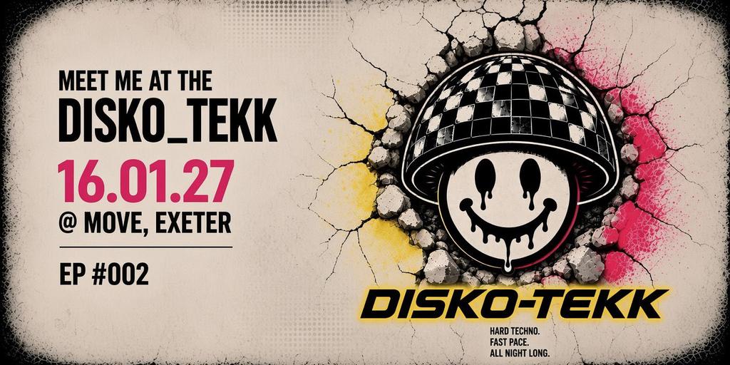 DISKO_TEKK EP#002 | 16.01.27 | Move Exeter