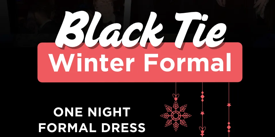 Black Tie Winter Formal