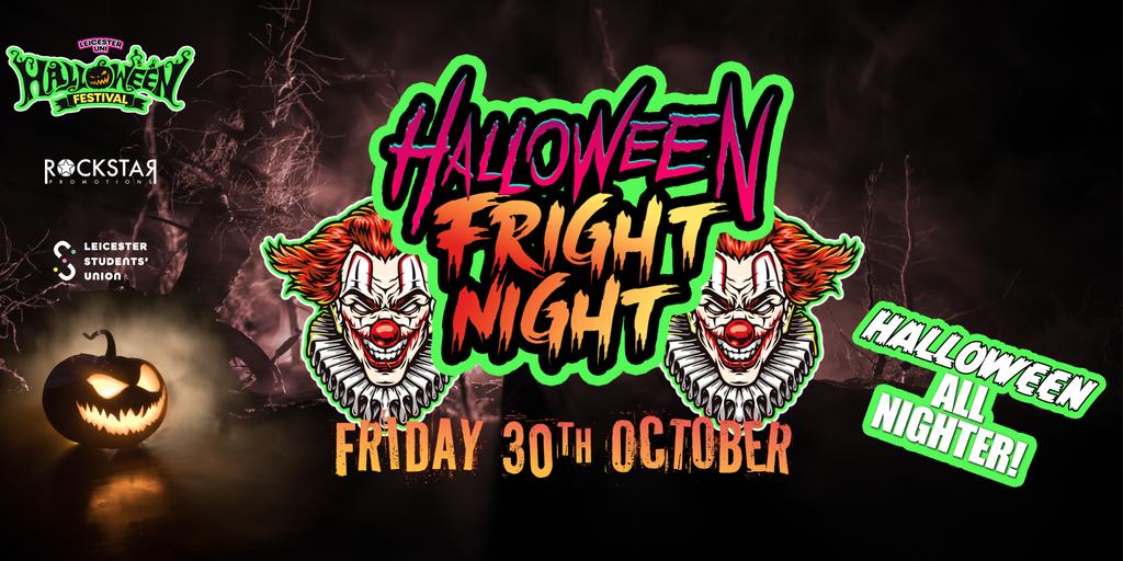 Halloween Fright Night! The All Nighter!