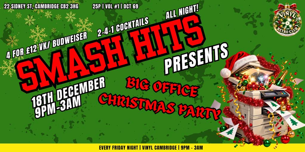 💼 SMASH HITS PRESENTS: BIG OFFICE CHRISTMAS PARTY 💼