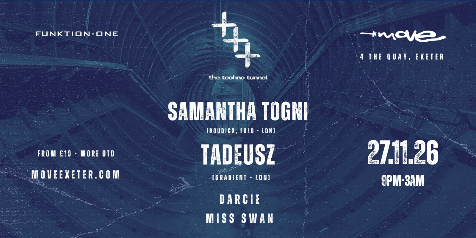 The Techno Tunnel | SAMANTHA TOGNI, TADEUSZ + more | 27.11.26 | Exeter