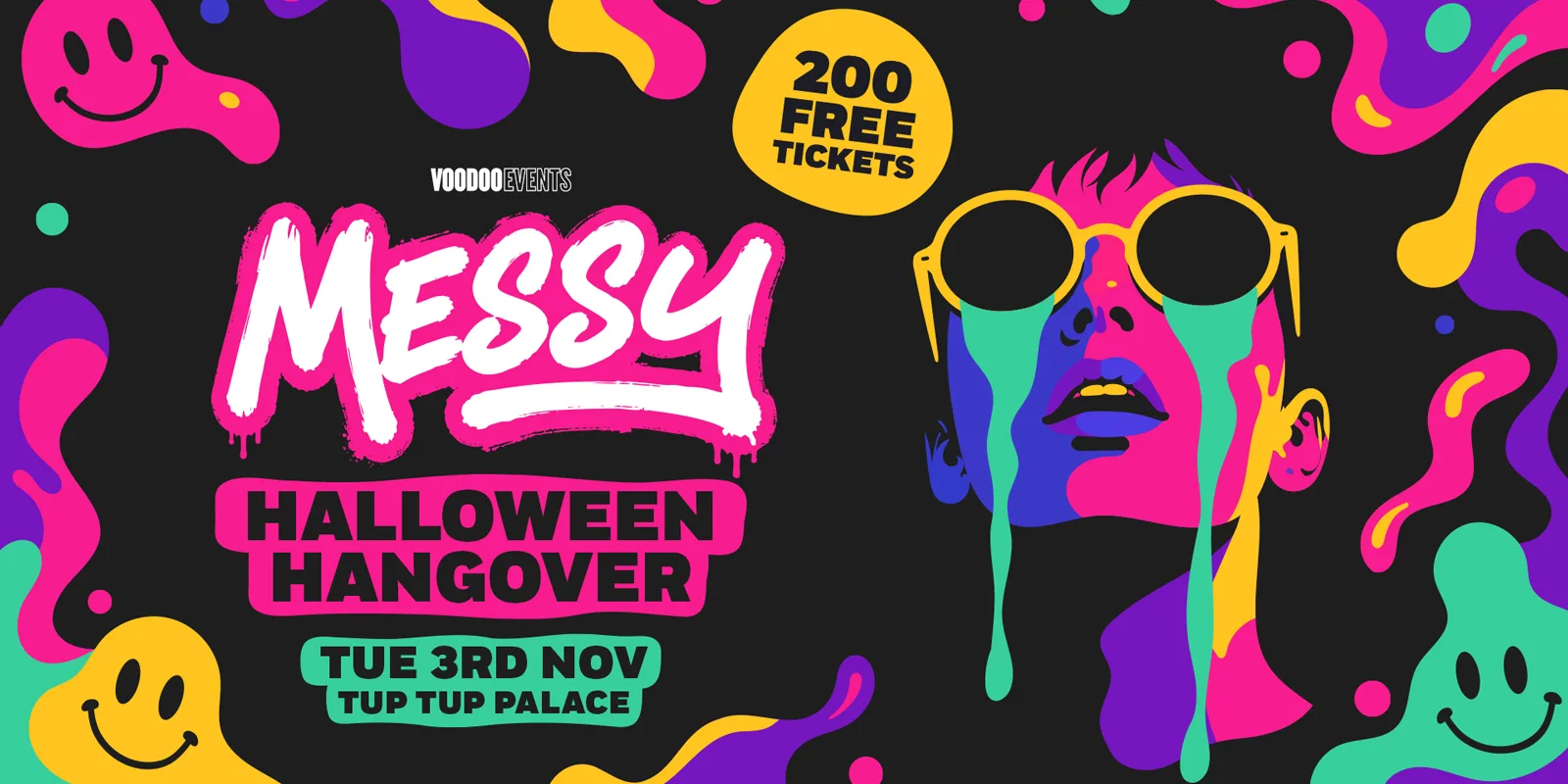 MESSY TUESDAYS 🫟 // 200 FREE TICKETS // £2.95 DBLs B4 12!! // TUP TUP PALACE