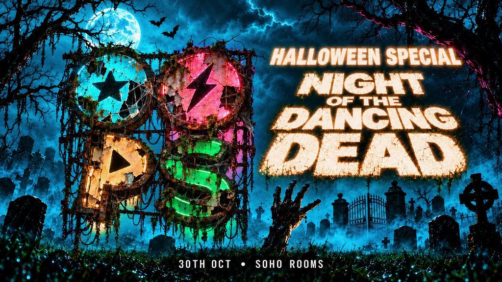 ☠️😈 OOPS! HALLOWEEN FRIDAY SPECIAL - NIGHT OF THE DANCING DEAD 😈☠️  FOUR FLOORS | 2,000+ STUDENTS | @ SOHO ROOMS NEWCASTLE