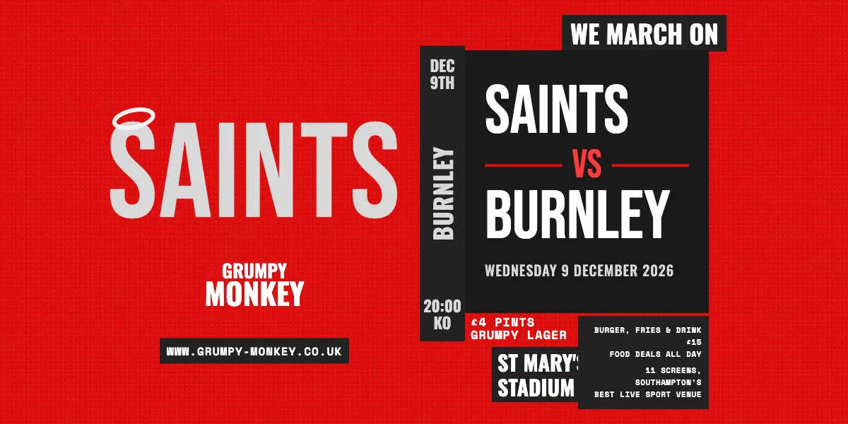 Saints vs Burnley – Live at Grumpy Monkey ⚽🔴⚪