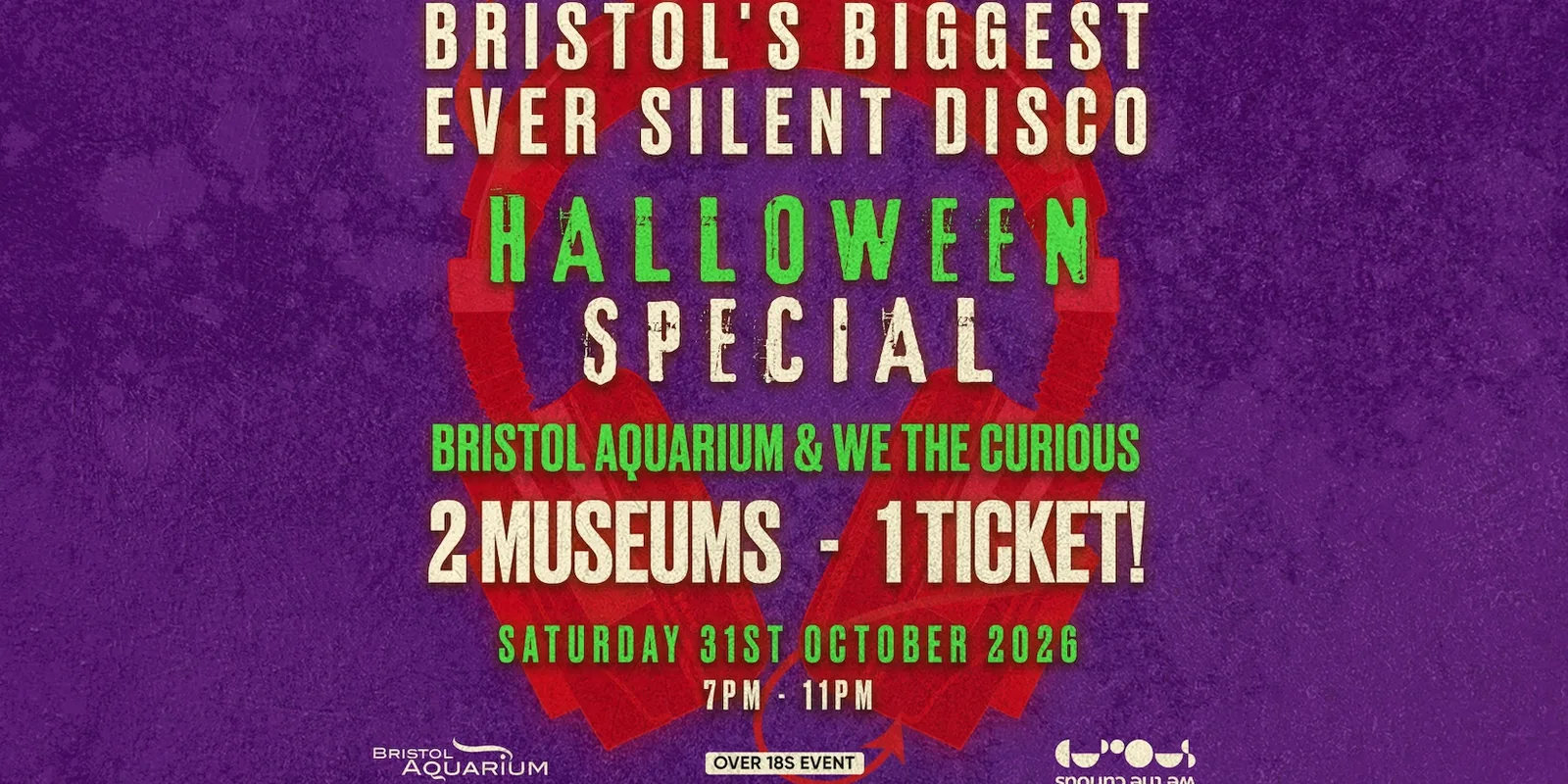 Halloween Silent Disco - Bristol Aquarium & We The Curious!