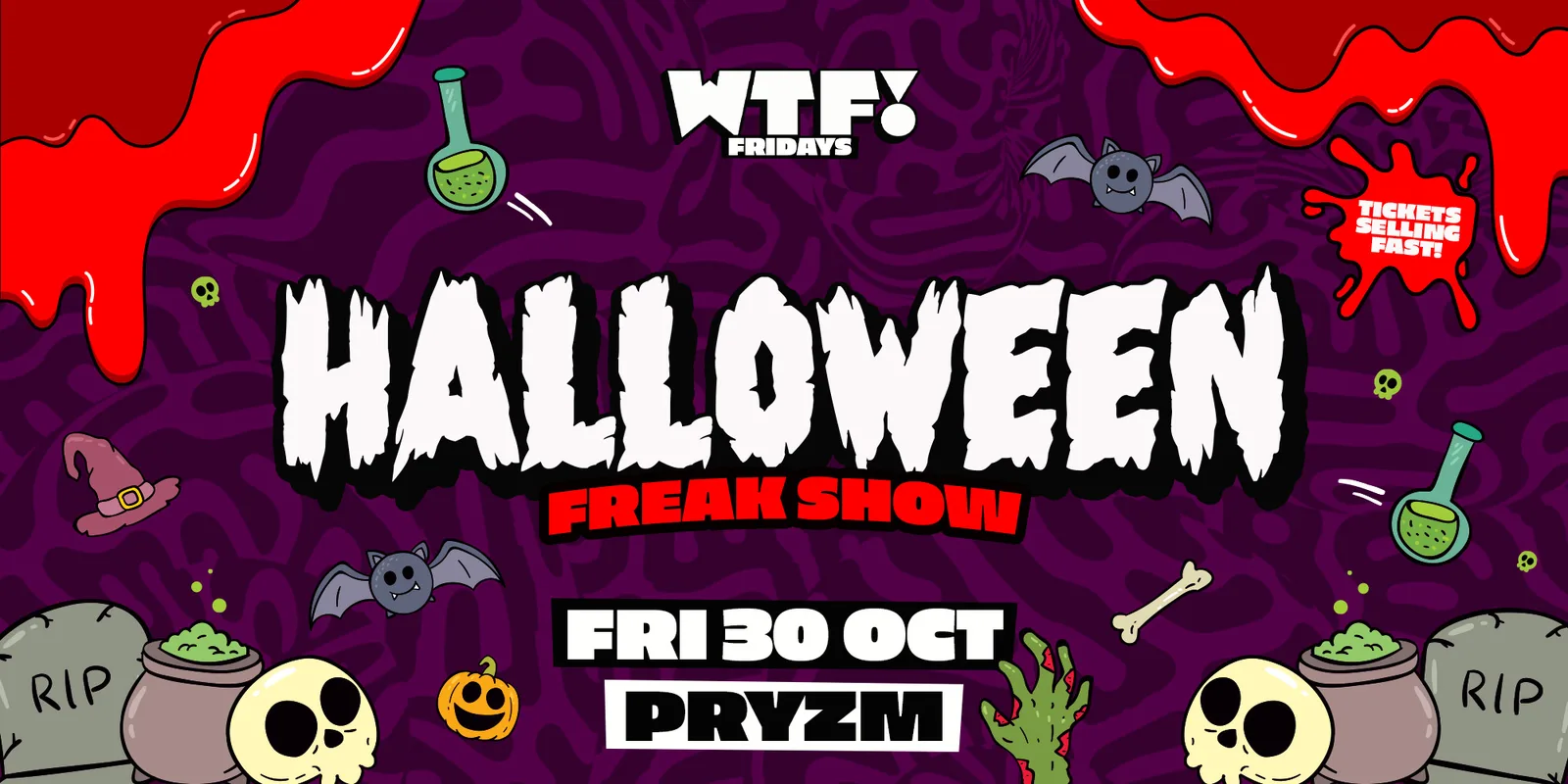 👻 WTF! presents HALLOWEEN 💀 Doors Open 9pm! 💀