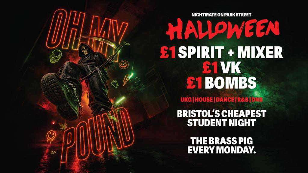 Oh My Pound Mondays HALLOWEEN - £1 Drinks