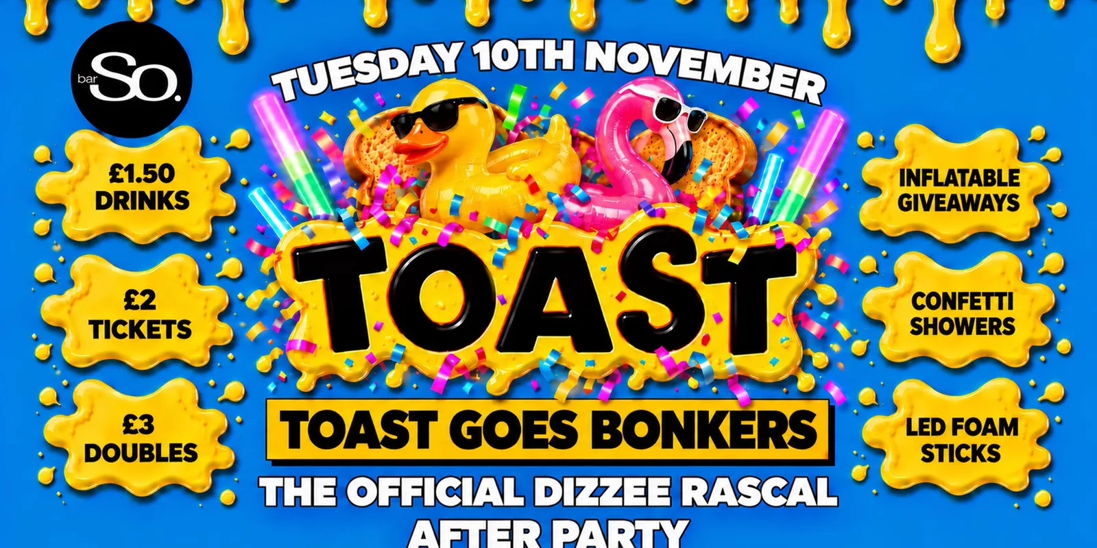 TOAST TUESDAYS • GOES BONKERS @Bar So 10.11.26