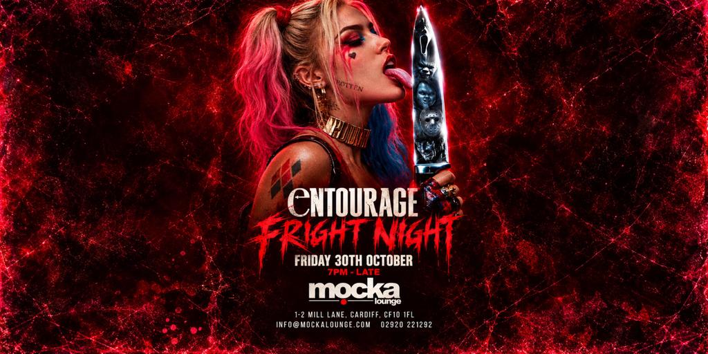 Entourage Fright Night - Mocka Lounge - Fri 30th Oct