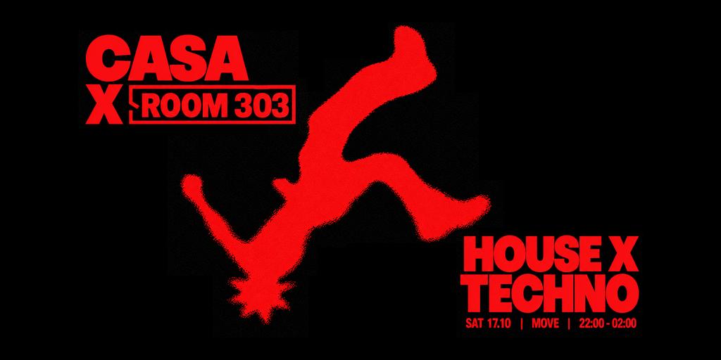 Casa x Room 303: House vs Techno Soundclash