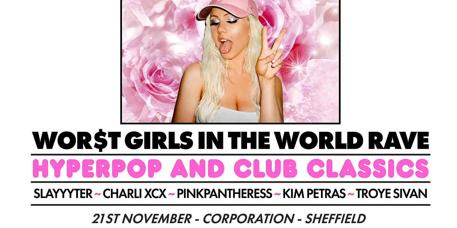 WOR$T GIRLS IN THE WORLD RAVE﻿ (Sheffield)