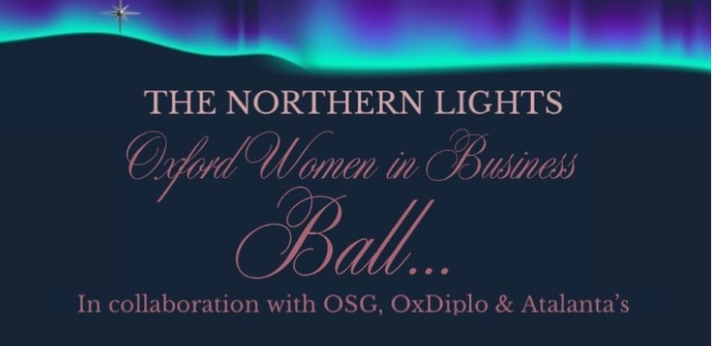 OxWiB President’s Ball with OSG, OxDiplo & Atalanta’s