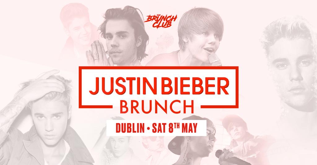 Justin Bieber Brunch - Dublin