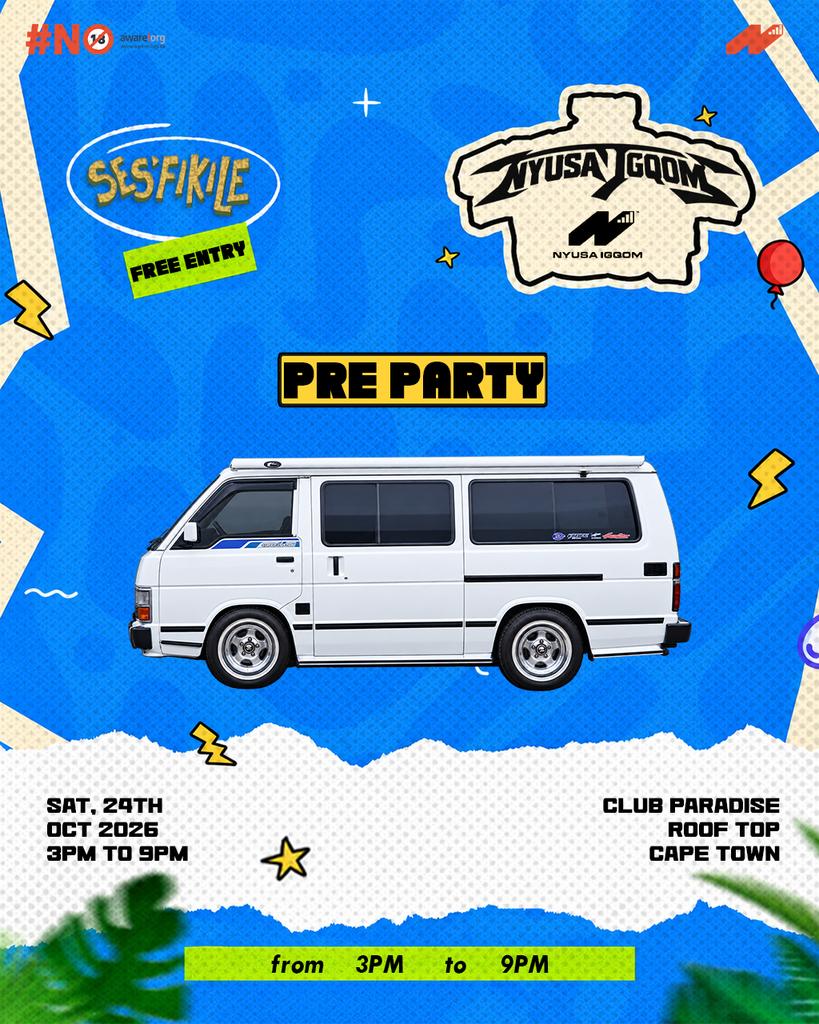 Ses’fikile x Nyusa iGqom: Pre Party