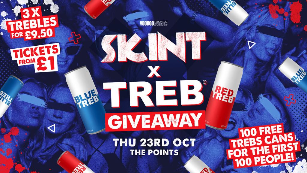SKINT THURSDAYS x TREB GIVEAWAY! 🥤 | 3 VKs £9.50 | £1 TICKETS | 🪩