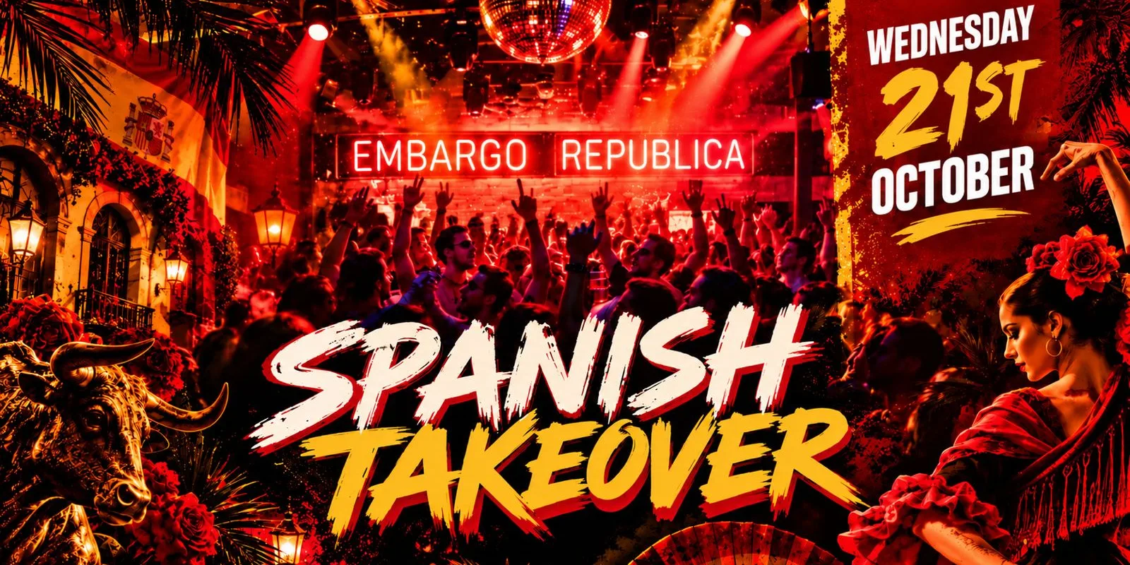 SPANISH SOCIETIES TAKEOVER at EMBARGO REPUBLICA- Wednesday 21st October