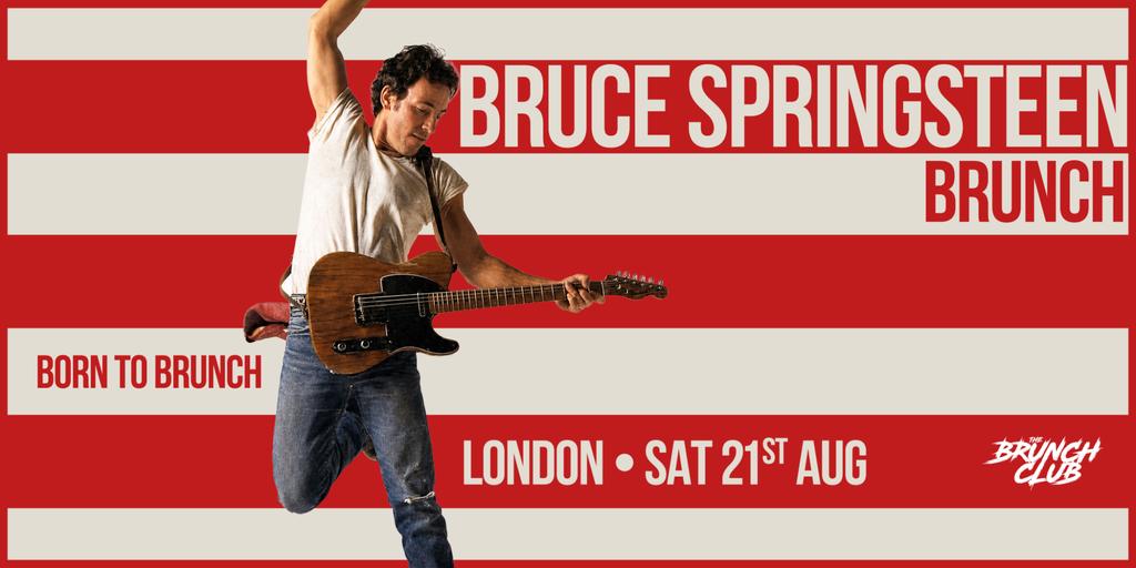 Bruce Springsteen Brunch - London