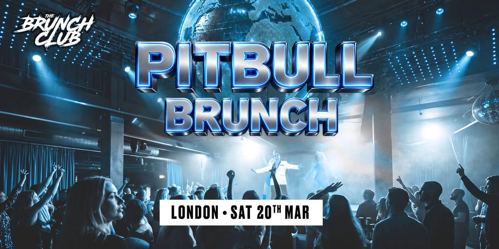 Pitbull Brunch - London