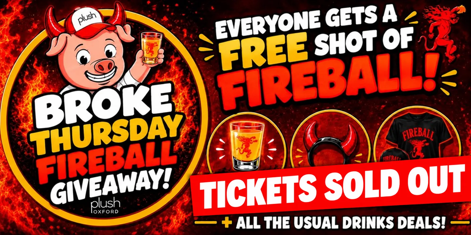 BROKE THURSDAYS - FREE FIREBALL HALLOWEEN SPECIAL