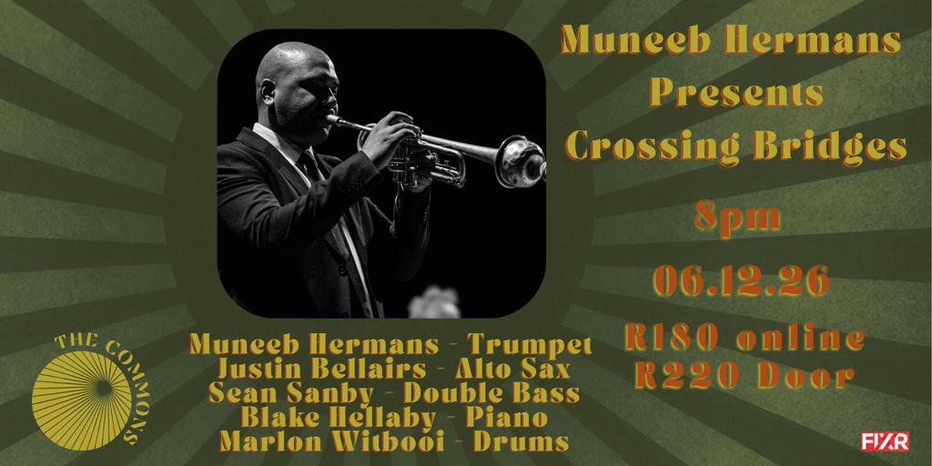 Muneeb Hermans Presents Crossing Bridges