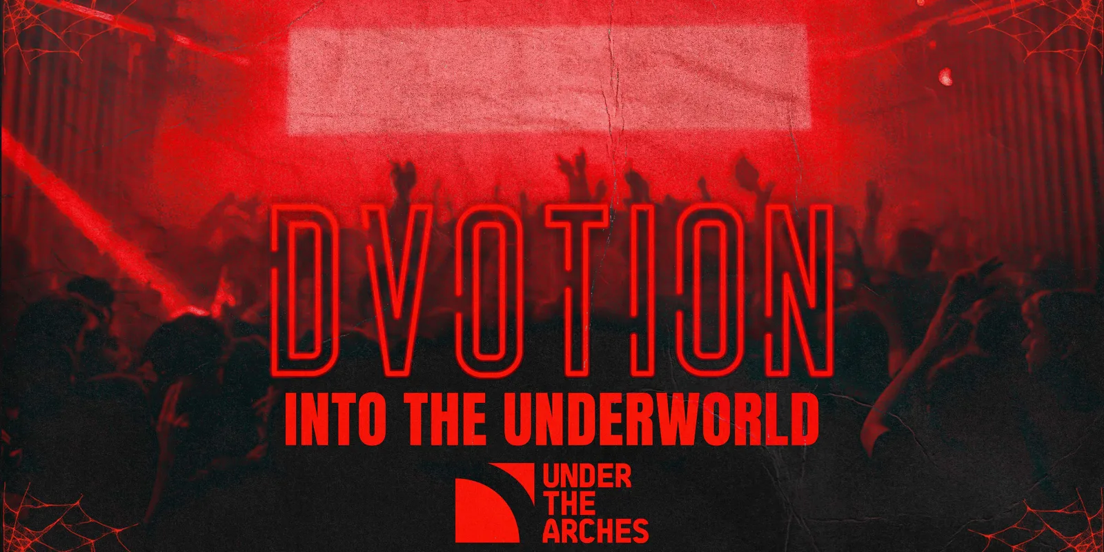 ♦️🪦 {DVOTION - INTO THE UNDERWORLD @ UNDER THE ARCHES} 🪦♦️ UNITED IN DEATH - HALLOWEEN TUESDAY🪦