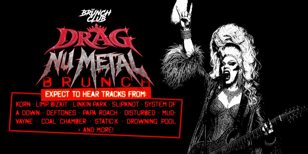 Drag Nu Metal Brunch - Manchester