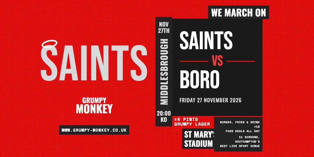 Saints vs Middlesbrough – Live at Grumpy Monkey ⚽🔴⚪
