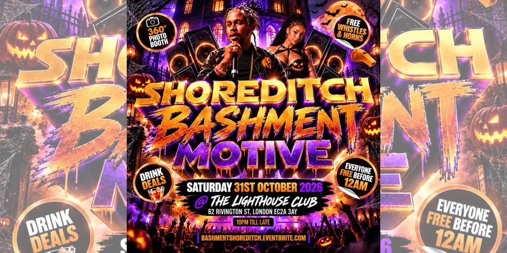 Shoreditch Bashment Motive - Everyone Free Before 12AM