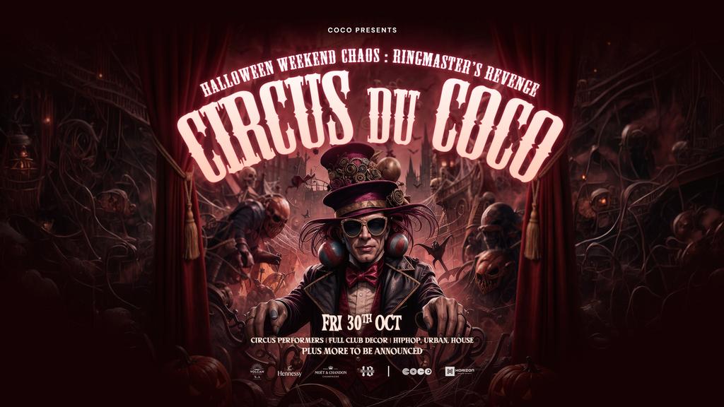 CIRCUS DU COCO Edinburgh — Halloween Eve