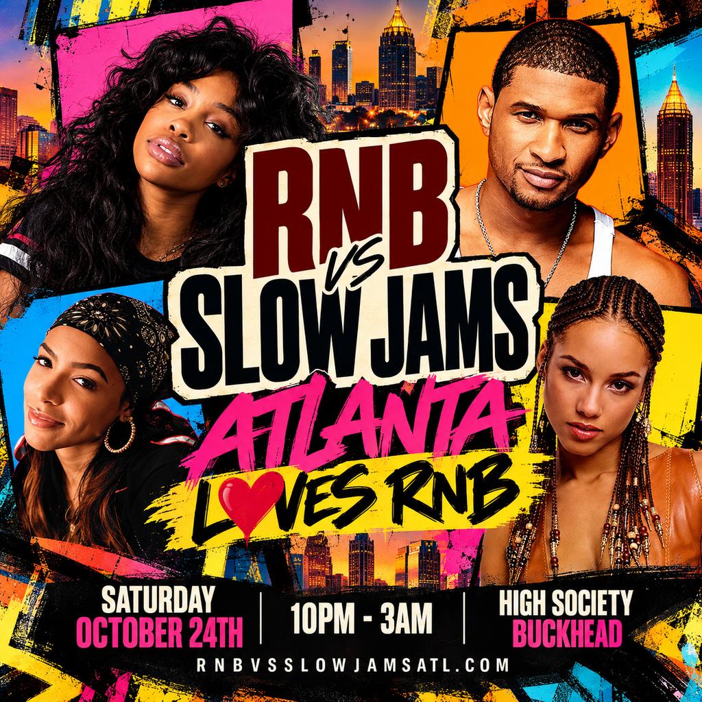 RNB VS SLOW JAMS ATL - Late Night Party in Buckhead