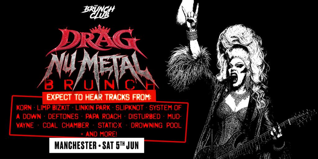 Drag Nu Metal Brunch - Manchester