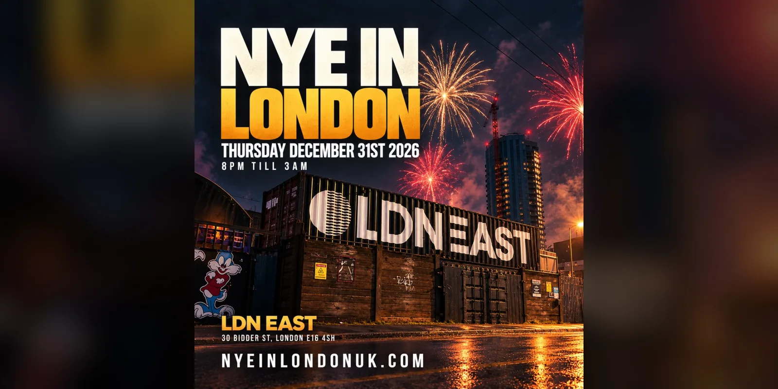 NYE IN LONDON at LDN EAST – The Biggest New Year’s Eve Party (2000+ Ravers)