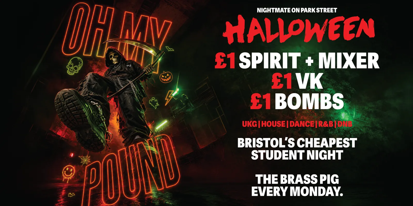 Oh My Pound Mondays [Halloween] - £1 Drinks