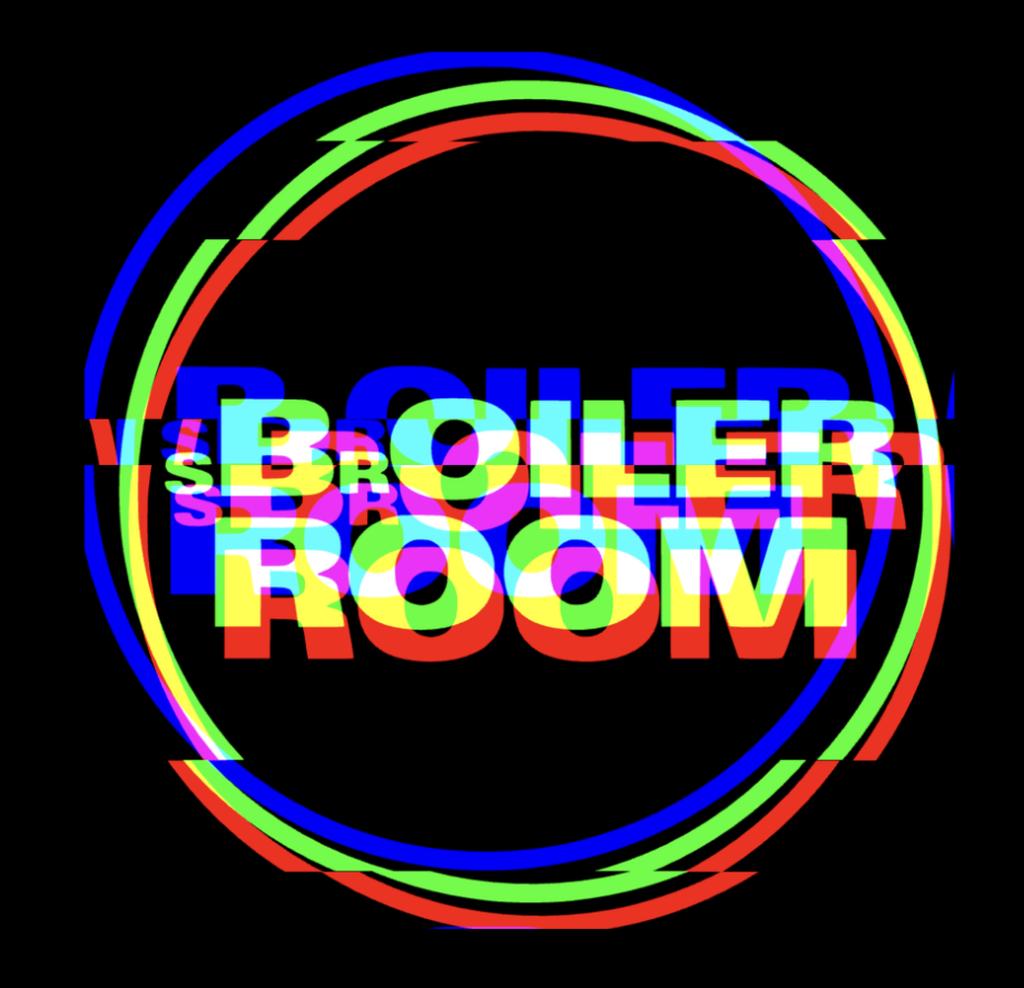 sBrOILER ROOM returns!