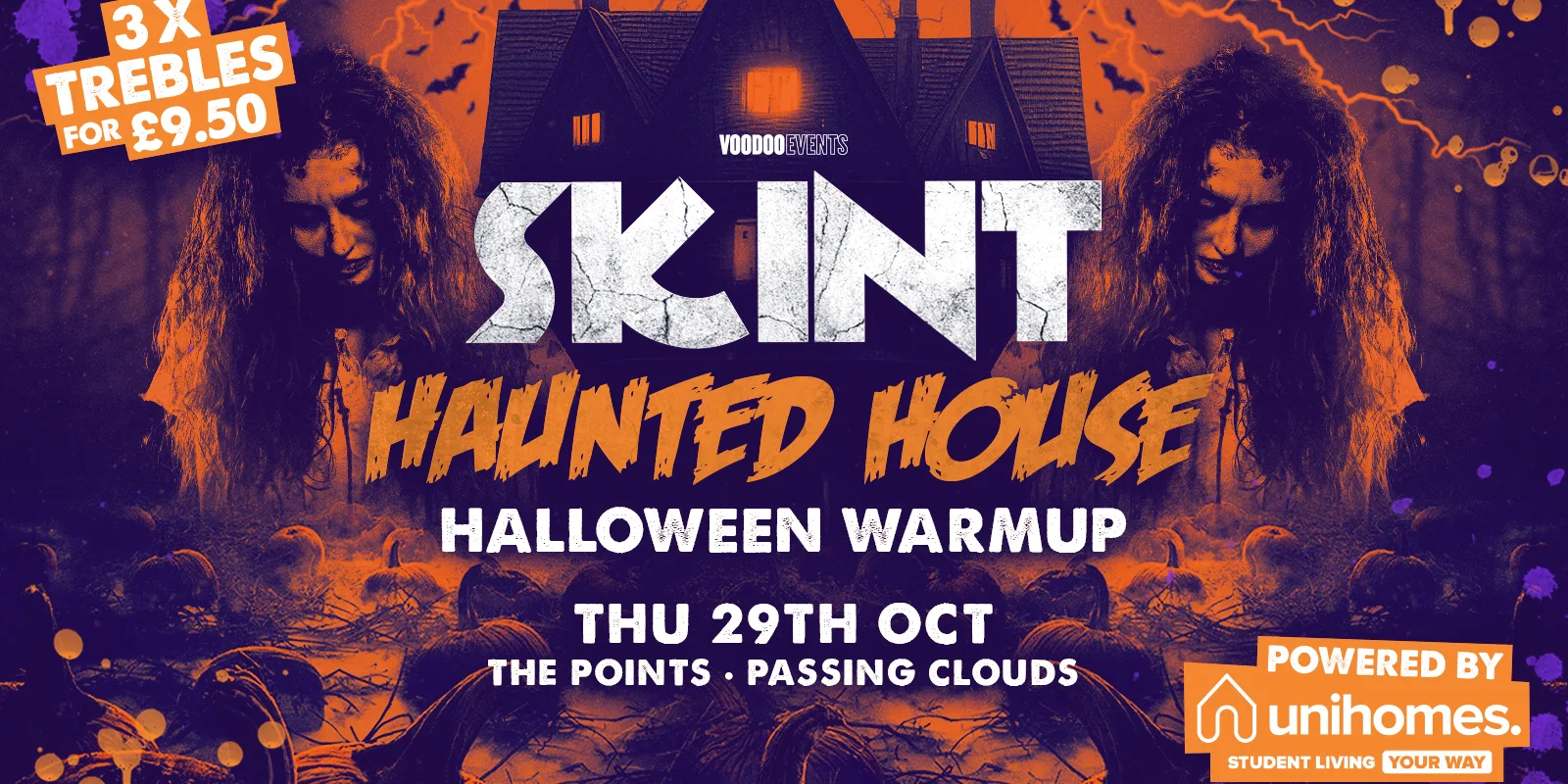 SKINT THURSDAYS | Haunted House Halloween Warm-up | 3 Trebles £9.50 | Powered by UniHomes