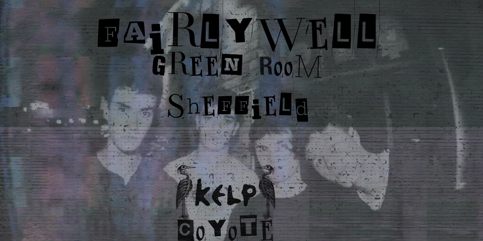 Fairly Well | Sheffield Green Room | DEC 17TH