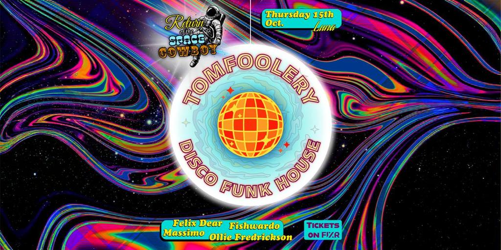 Tomfoolery - Return of the Space Cowboy
