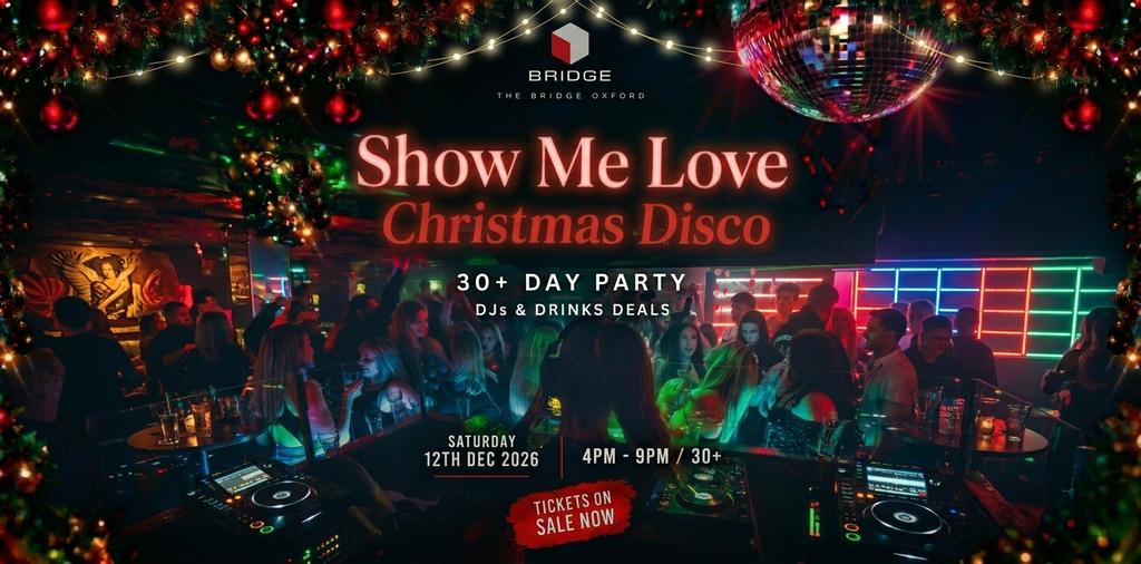 Show Me Love 30+ Christmas Disco