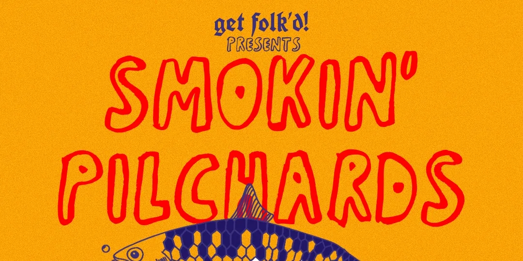 Smokin' Pilchards