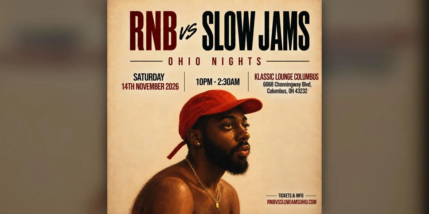 RNB vs SLOW JAMS OHIO - Columbus' Biggest RnB Party